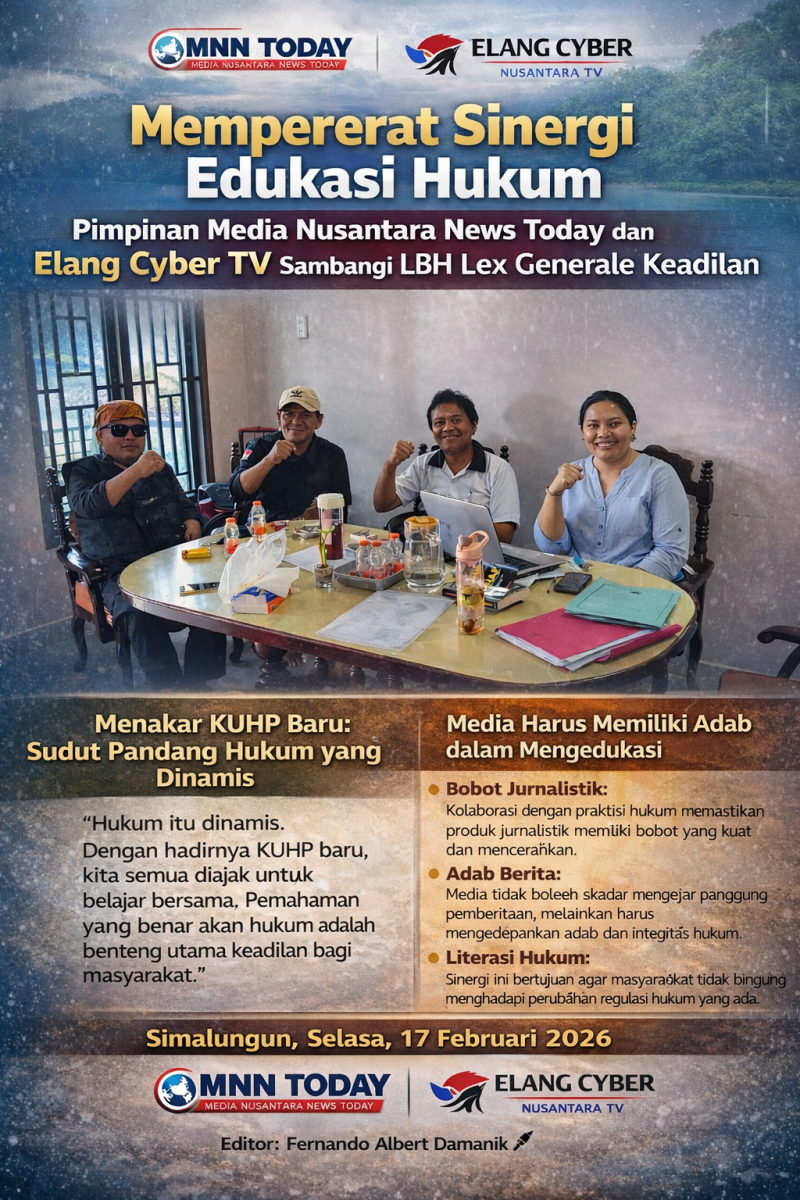 SIMALUNGUN – Di tengah suasana sejuk rintik hujan, sebuah pertemuan strategis yang sarat nilai edukasi hukum berlangsung hangat pada Selasa (17/02/2026). Pimpinan Umum Media Nusantara News Today, Fernando Albert Damanik, bersama Pimpinan Umum Media Elang Cyber Nusantara TV, Jhon Sinaga, melakukan kunjungan silaturahmi ke kantor Lembaga Bantuan Hukum (LBH) Lex Generale Keadilan.